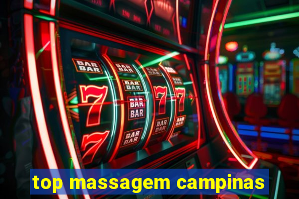 top massagem campinas